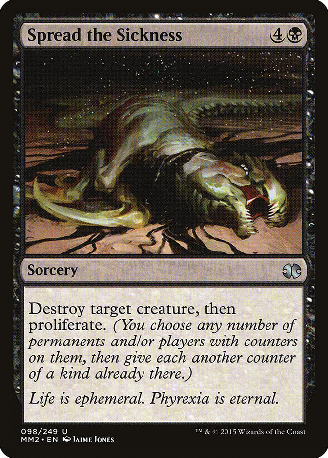 Spread the Sickness – Uncommon Magic: The Gathering card from Modern Masters 2015 (#98)
