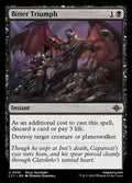 Bitter Triumph – Uncommon Magic: The Gathering card from The Lost Caverns of Ixalan (#91)