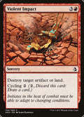 Violent Impact – Common Magic: The Gathering card from Amonkhet (#154)
