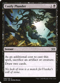 Costly Plunder – Common Magic: The Gathering card from Double Masters (#80)