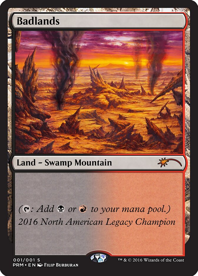 Badlands – Special Magic: The Gathering card from Legacy Championship (#2016NA)