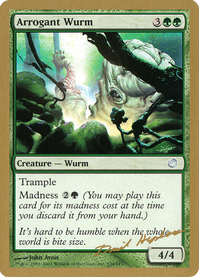 Arrogant Wurm – Uncommon Magic: The Gathering card from World Championship Decks 2003 (#dh120)