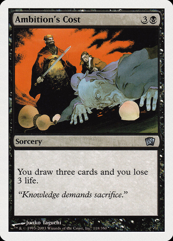 Ambition's Cost – Uncommon Magic: The Gathering card from Eighth Edition (#118)