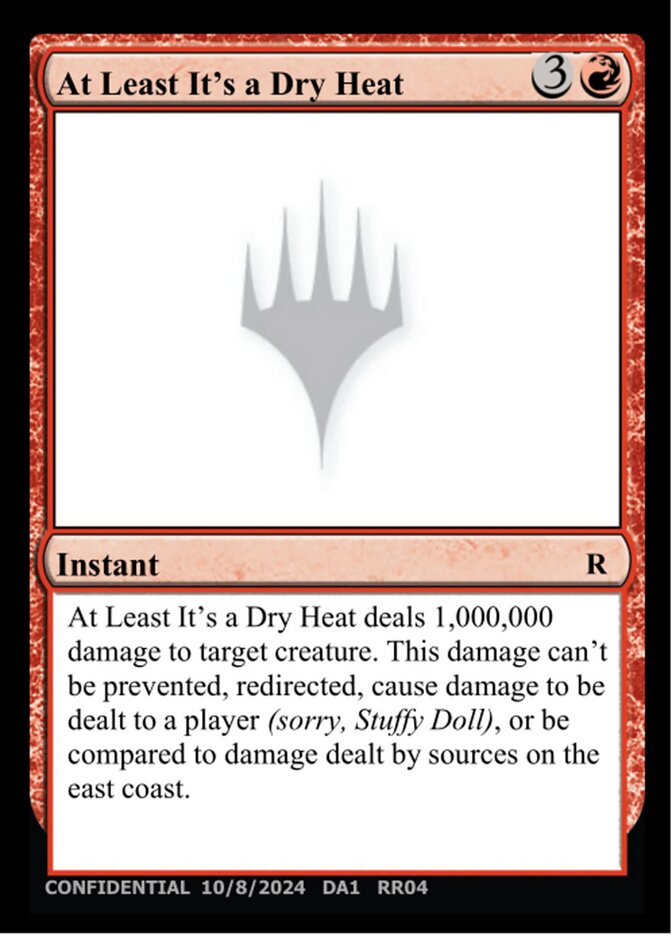 At Least It's a Dry Heat – Rare Magic: The Gathering card from Unknown Event (#RR04c)