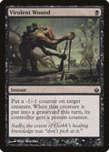Virulent Wound – Common Magic: The Gathering card from Mirrodin Besieged (#57)