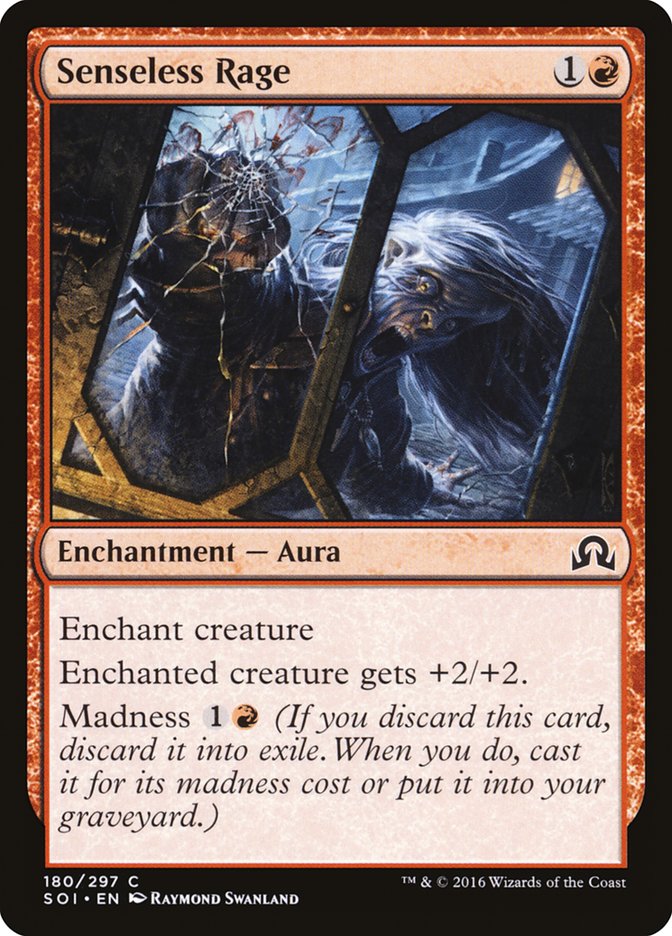 Senseless Rage – Common Magic: The Gathering card from Shadows over Innistrad (#180)