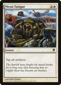 Metal Fatigue – Common Magic: The Gathering card from Darksteel (#8)