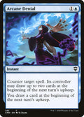 Arcane Denial – Common Magic: The Gathering card from Commander Legends (#393)