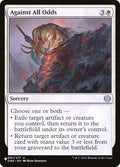 Against All Odds – Uncommon Magic: The Gathering card from The List (#ONE-1)
