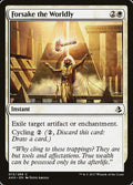 Forsake the Worldly – Common Magic: The Gathering card from Amonkhet (#13)