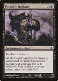 Parasitic Implant – Common Magic: The Gathering card from New Phyrexia (#67)