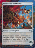 Accessories to Murder – Uncommon Magic: The Gathering card from Unstable (#167)
