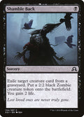 Shamble Back – Common Magic: The Gathering card from Shadows over Innistrad (#134)