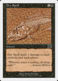 Dry Spell – Common Magic: The Gathering card from Classic Sixth Edition (#124)