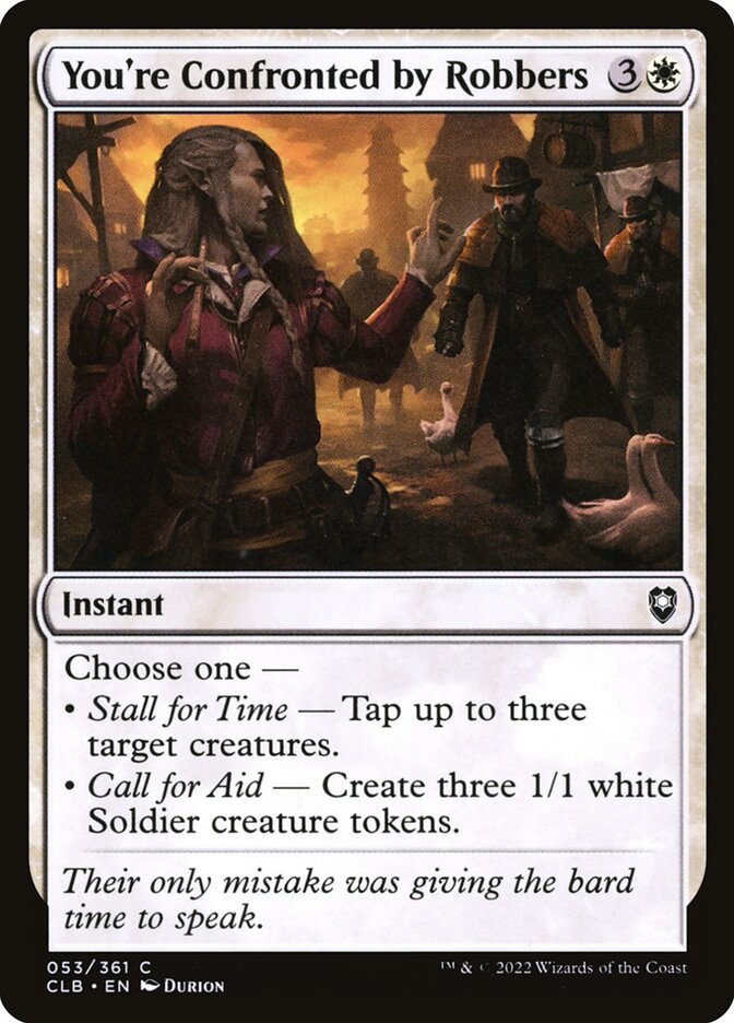 You're Confronted by Robbers – Common Magic: The Gathering card from Commander Legends: Battle for Baldur's Gate (#53)
