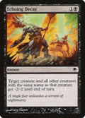 Echoing Decay – Common Magic: The Gathering card from Darksteel (#41)